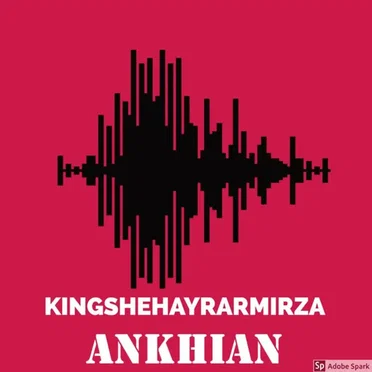 Akhian by Kingsheharyarmirza - album cover