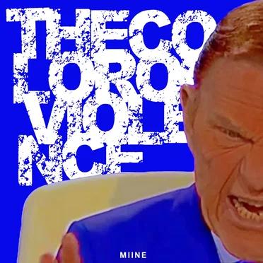 M I I N E by The Color of Violence - album cover