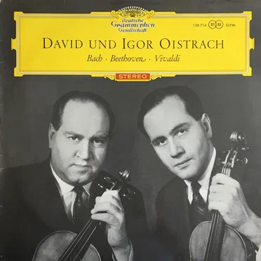 David und Igor Oistrach: Bach, Beethoven, Vivaldi