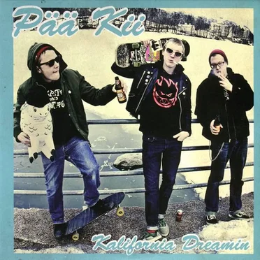 Kalifornia Dreamin / Vain pieni hetki