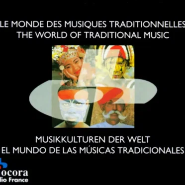 Le Monde des musiques traditionnelles by Various Artists - album cover