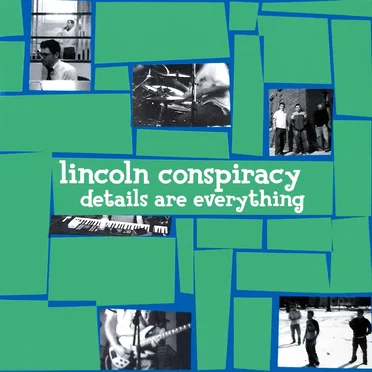 Details Are Everything by Lincoln Conspiracy - album cover