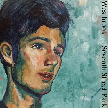 Seventh Street Park by Westbrook - album cover