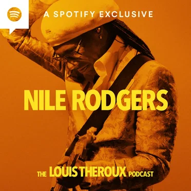 The Louis Theroux Podcast, Series 1, #7, "Nile Rodgers" by Louis Theroux - album cover