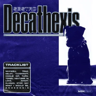 Decathexis by SBSTRD - album cover