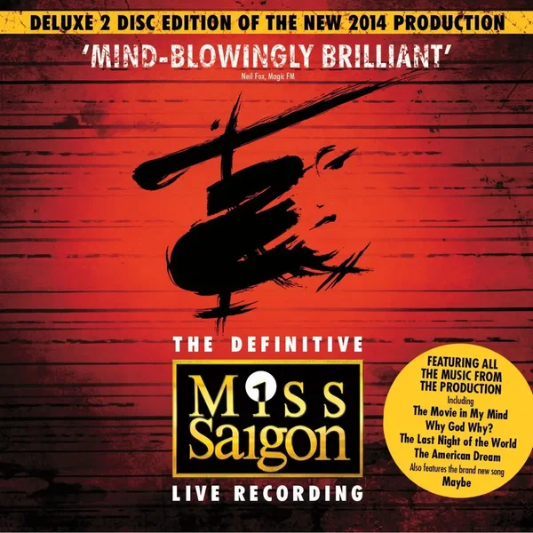 The Definitive Miss Saigon Live Recording (Complete Recording of the new 2014 Production)