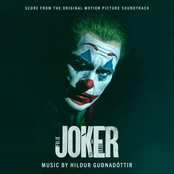 Joker: Folie à deux: Score From the Original Motion Picture Soundtrack