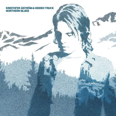 Northern Blues by Kristofer Åström & Hidden Truck - album cover