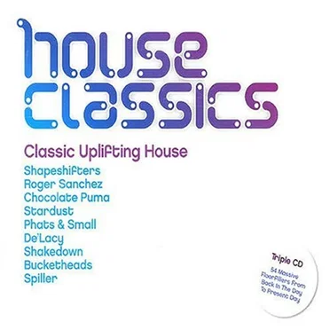House Classics: Classic Uplifting House by Various Artists - album cover