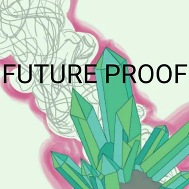 Future Proof