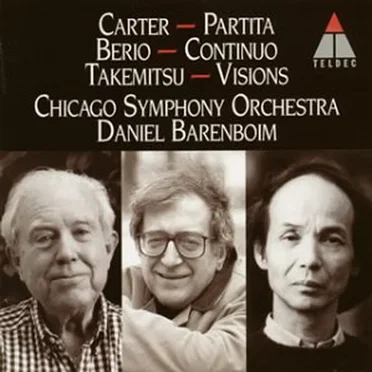 Carter: Partita / Berio: Continuo / Takemitsu: Visions