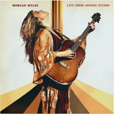 Live from Apogee Studio by Morgan Myles - album cover