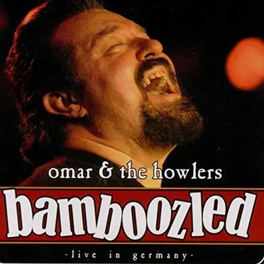 Bamboozled: Live in Germany by Omar and the Howlers - album cover