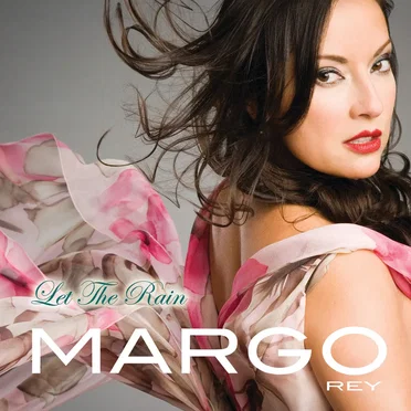 Let the Rain by Margo Rey - album cover