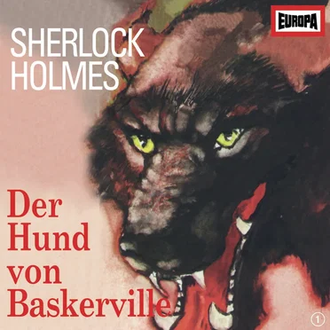Sherlock Holmes 1: Der Hund von Baskerville by Sir Arthur Conan Doyle - album cover