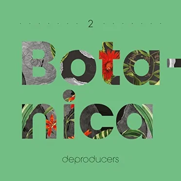 Botanica by Deproducers - album cover