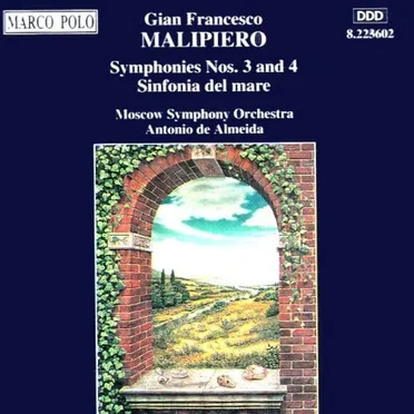 Symphonies nos. 3 and 4 / Sinfonia del mare