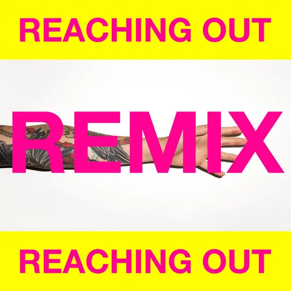Reaching Out (HUGEL remix)