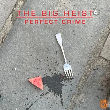 The Big Heist