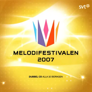 Melodifestivalen 2007 by Various Artists - album cover