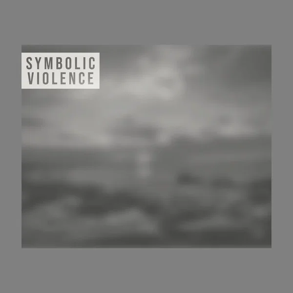 Symbolic Violence