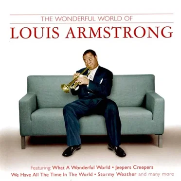 The Wonderful World of Louis Armstrong