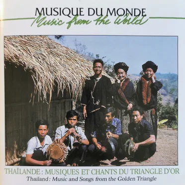 Thaïlande : Musiques et chants du Triangle d’or by Various Artists - album cover