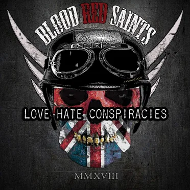 Love Hate Conspiracies by Blood Red Saints - album cover