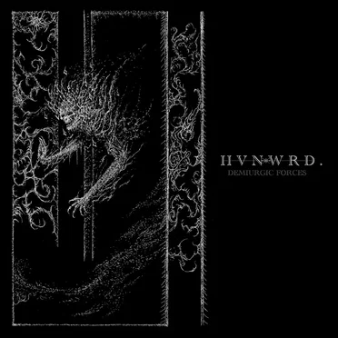 Demiurgic Forces by H V N W R D . - album cover