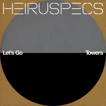 Let's Go / Towers