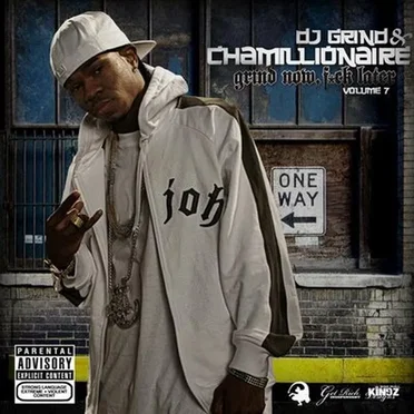 Grind Now Fuck Later, Volume 7