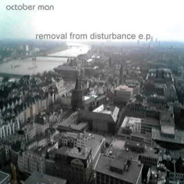 Removal From Disturbance E.P.