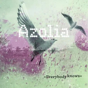 Everybody Knows by Azolia - album cover