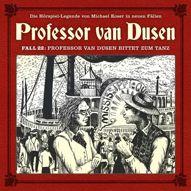 Professor van Dusen, Neuer Fall 22: Professor van Dusen bittet zum Tanz by Michael Koser - album cover
