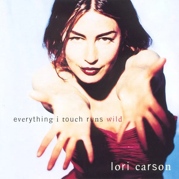 Everything I Touch Runs Wild