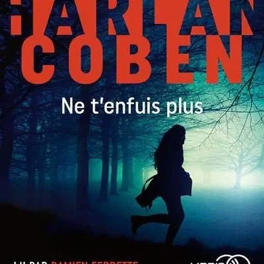 Ne t’enfuis plus by Harlan Coben - album cover