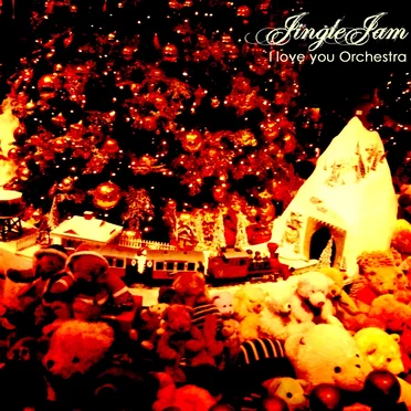 JINGLE JAM by I love you Orchestra - album cover