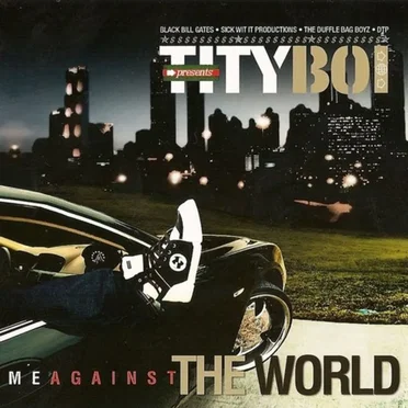 Me Against the World by Tity Boi - album cover