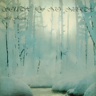Fell Frozen by South of No North - album cover