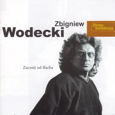 Zacznij od Bacha by Zbigniew Wodecki - album cover