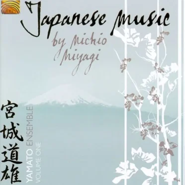 Japanese Music by Michio Miyagi, Volume One