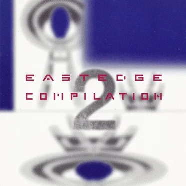 EAST EDGE COMPILATION 2 by Various Artists - album cover