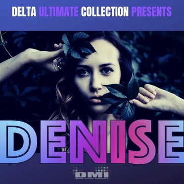 Delta Ultimate Collection Presents by Denise - album cover