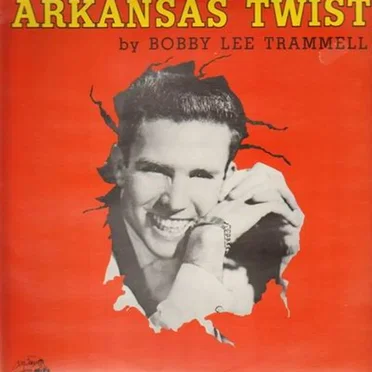 Arkansas Twist by Bobby Lee Trammell - album cover