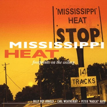 Footprints on the Ceiling by Mississippi Heat - album cover
