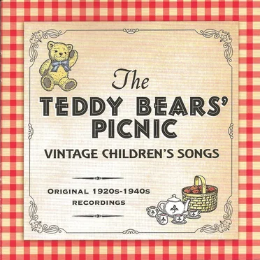 The Teddy Bears’ Picnic: Vintage Children’s Songs by Various Artists - album cover