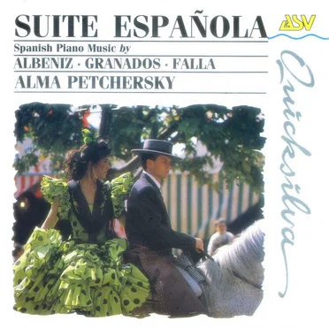 Suite Española: Spanish Piano Music by Albéniz, Granados, Falla