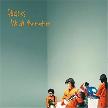 We Ate The Machine & Karate House by Polysics - album cover