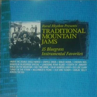 Traditional Mountain Jams : 15 Bluegrass Instrumental Favorites by Various Artists - album cover