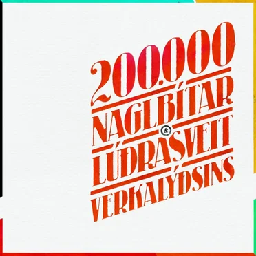 200.000 Naglbítar og Lúðrasveit verkalýðsins